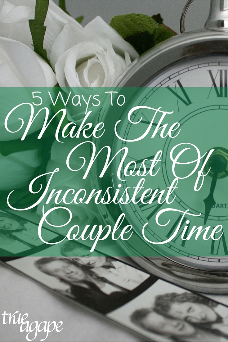 Is your time together inconsistent? This is how you can make the most of it!