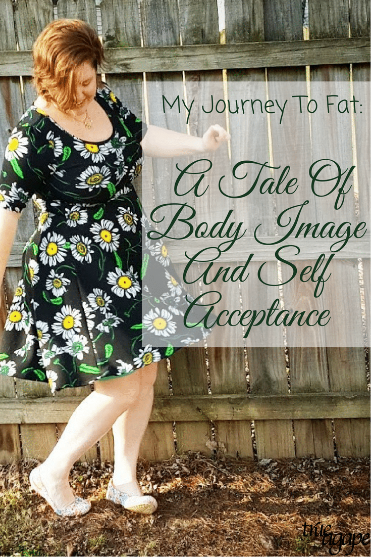 My Journey To Fat- A Tale Of Body Image And Self Acceptance